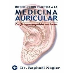 Introducción Práctica a la Medicina Auricular