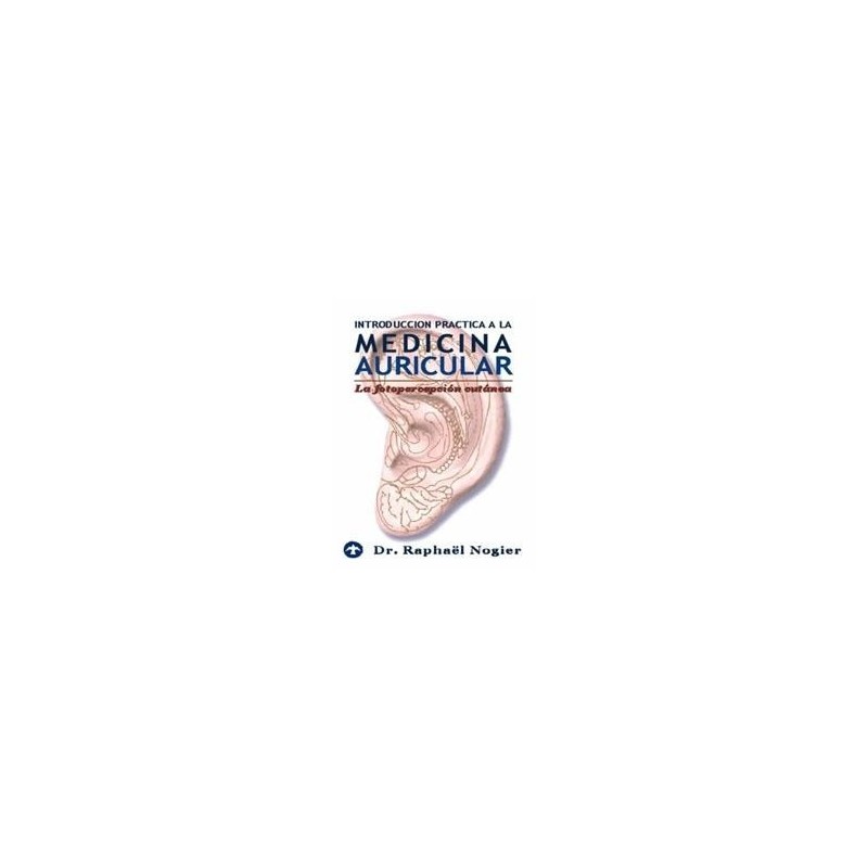 Introducción Práctica a la Medicina Auricular