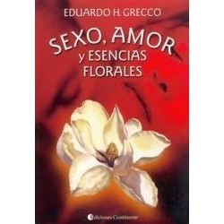 Sexo Amor y Esencias Florales