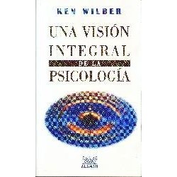 Una Visión Integral de la Psicología