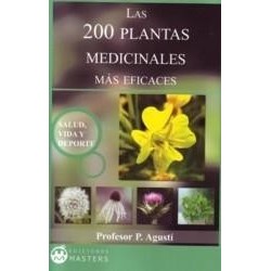 Las 200 Plantas medicinales más eficaces