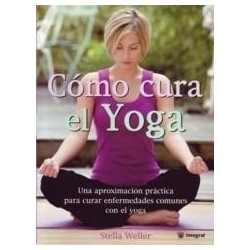 Cómo cura el Yoga