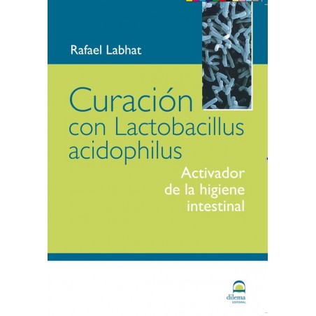 CURACION CON LACTOBACILLUS ACIDOPHILUS