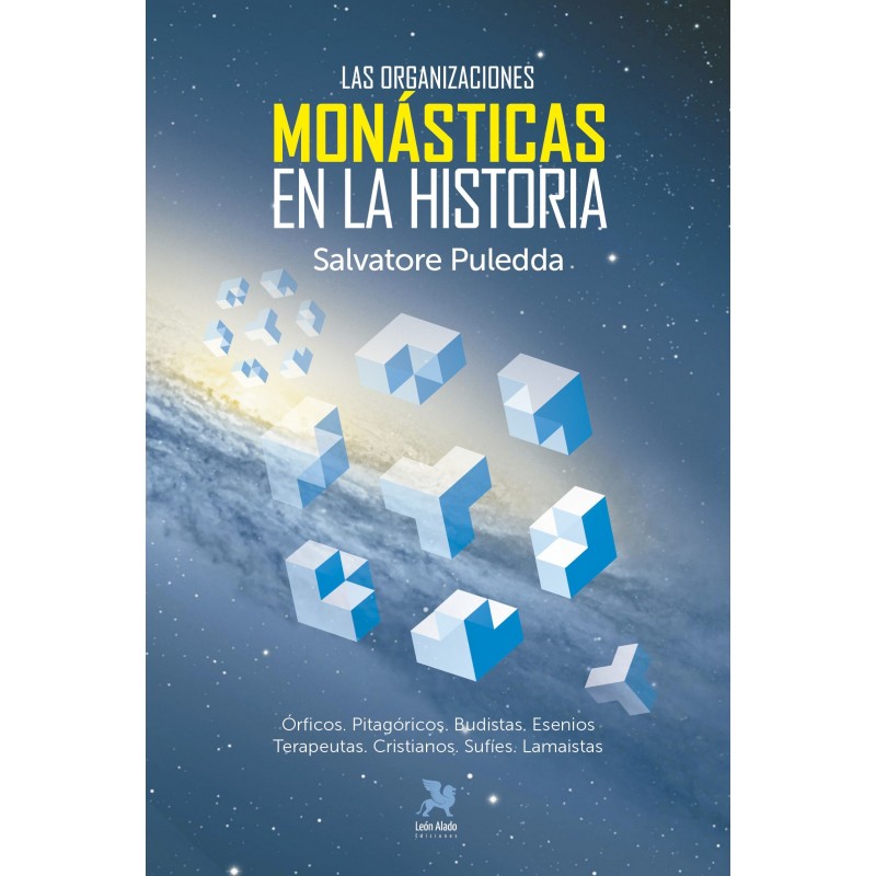 Las organizaciones monásticas en la historia Las organizaciones monásticas en la historia