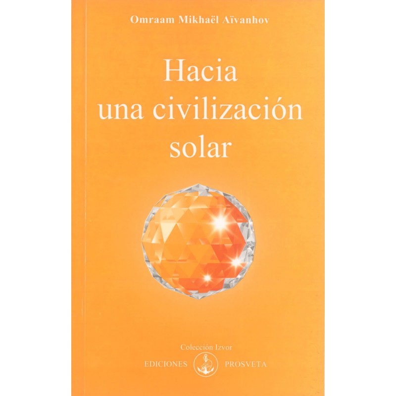 Hacia una civilización solar