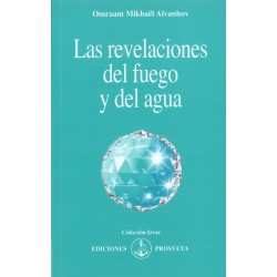 Las revelaciones del fuego y el agua