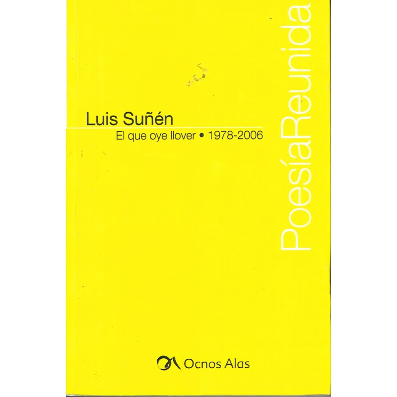 El que oye llover. 1978-2006