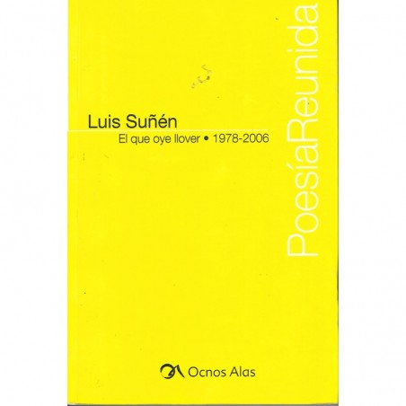 El que oye llover. 1978-2006