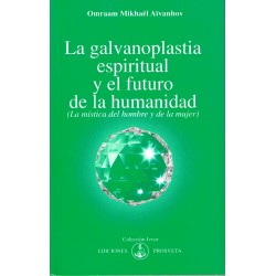 La galvanoplastia espritual y el futuro de la humanidad