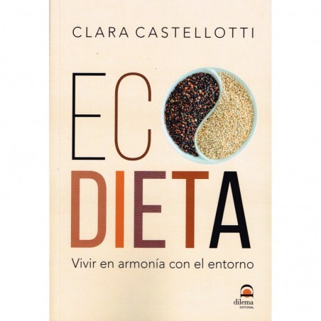 Ecodieta. Vivir en armonía con el entorno