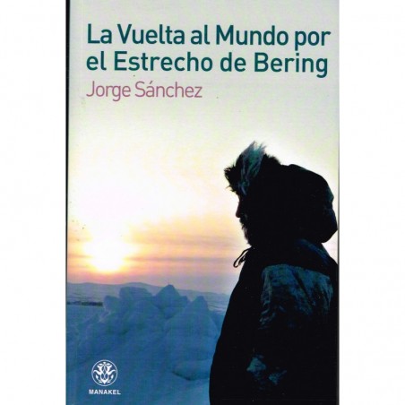 La vuelta al mundo por el estrecho de Bering