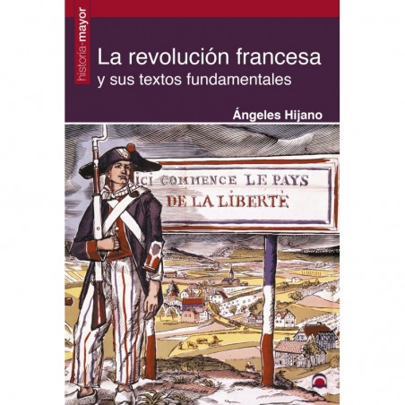 La revolución francesa y sus textos fundamentales