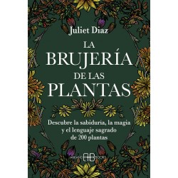 LA BRUJERIA DE LAS PLANTAS...