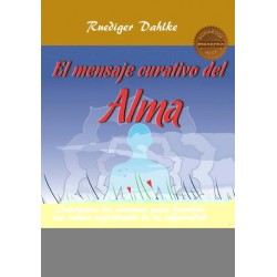 El Mensaje Curativo del Alma