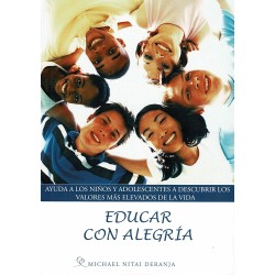 Educar con alegría: Ayuda a...