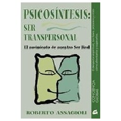 Psicosíntesis: Ser Transpersonal